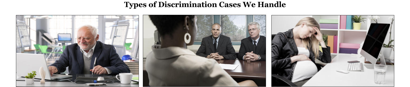 Types of Discrimination Cases We Handle